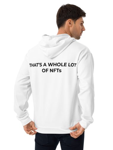 THAT’S A WHOLE LOT OF NFTs HOODIE