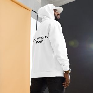 THAT'S A WHOLE LOT OF ART HOODIE
