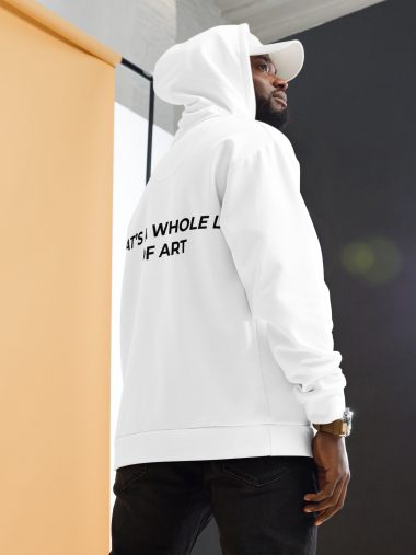 THAT’S A WHOLE LOT OF ART HOODIE